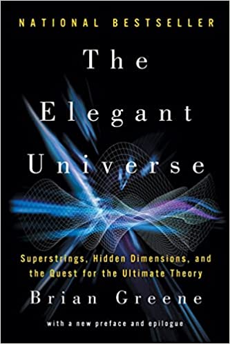 Cover of The Elegant Universe: Superstrings, Hidden Dimensions, and the Quest for the Ultimate Theory