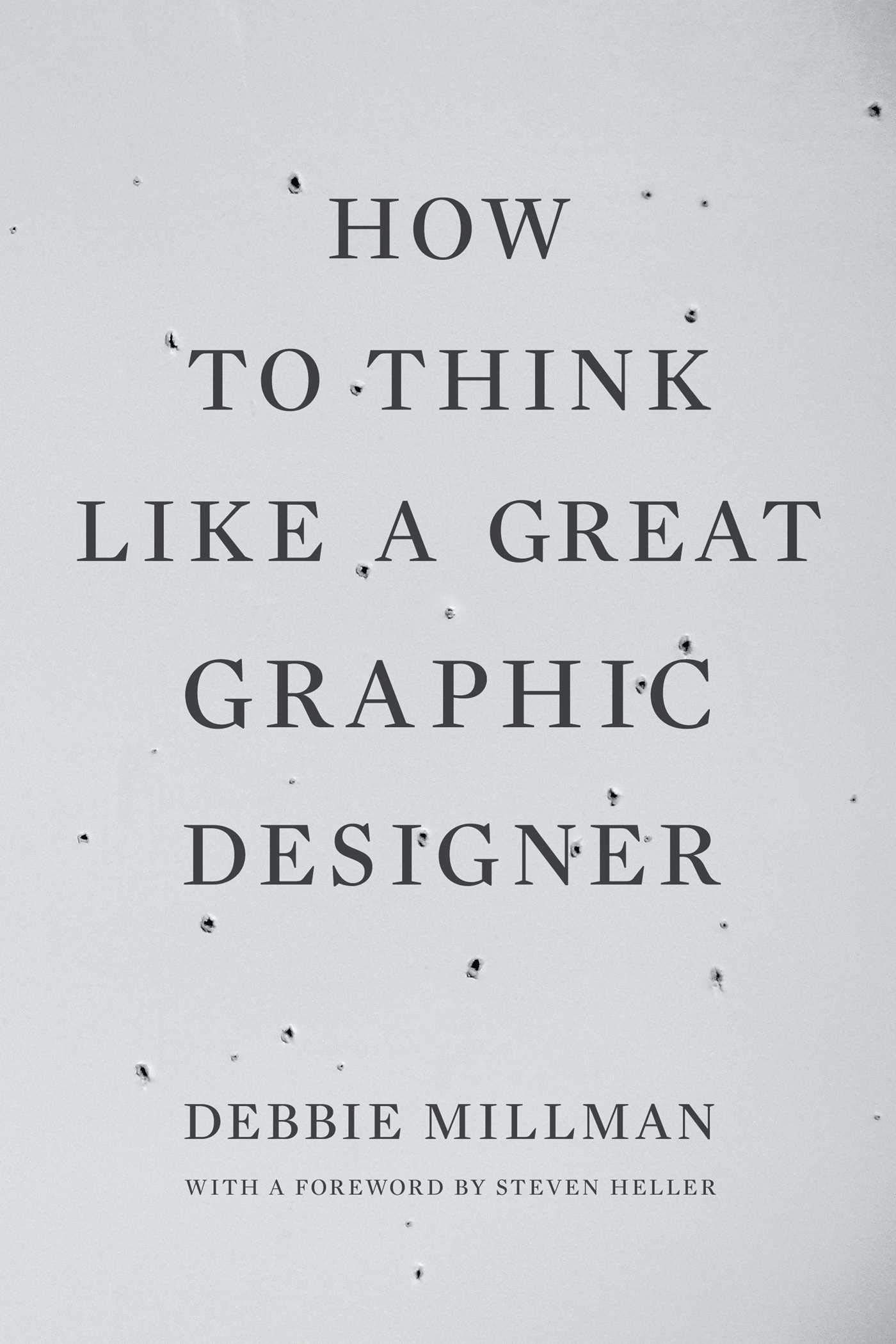 Cover of How to Think Like a Great Graphic Designer