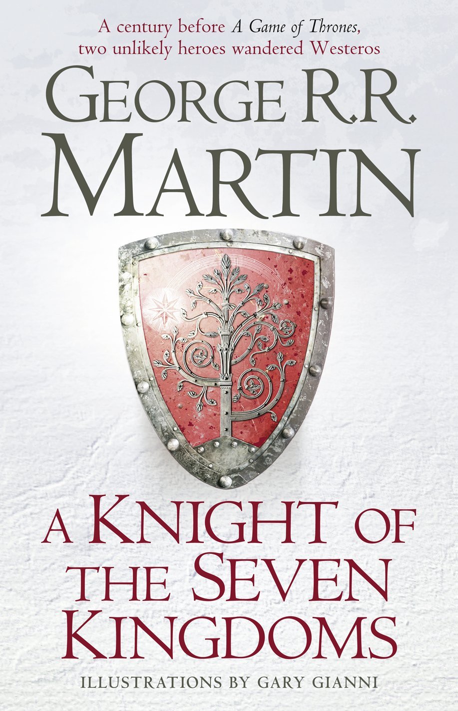 Cover of A Knight of the Seven Kingdoms (The Tales of Dunk and Egg, #1-3)