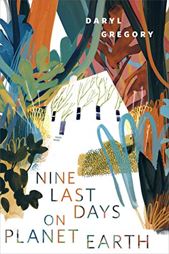 Cover of Nine Last Days on Planet Earth